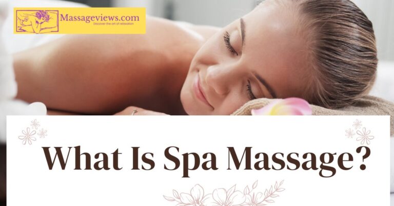 What Is Spa Massage?